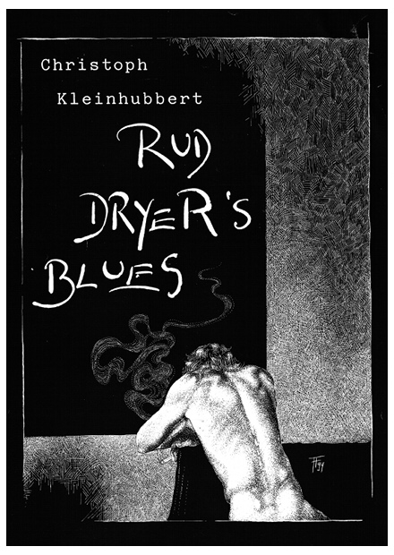 Fabian Fröhlich, Illustration, Christoph Kleinhubbert, Rud Dryers Blues